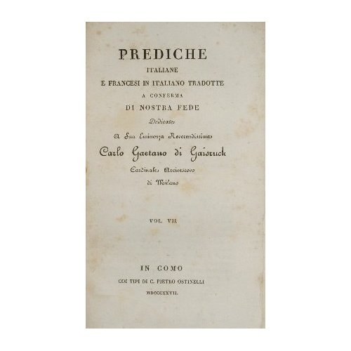 Prediche italiane e francesi tradotte a conferma di nostra fede. …