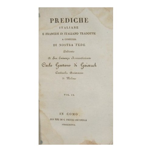 Prediche italiane e francesi tradotte a conferma di nostra fede. …