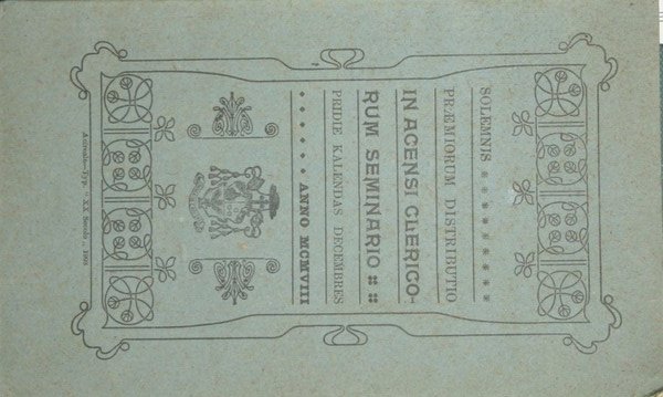 Solemnis praemiorum distributio in acensi clericorum seminario. Anno 1908