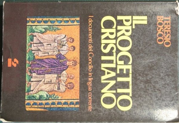 Il progetto cristiano