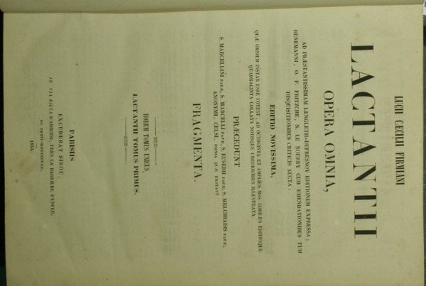 Lucii Caecilii Firmiani Lactantii opera omnia