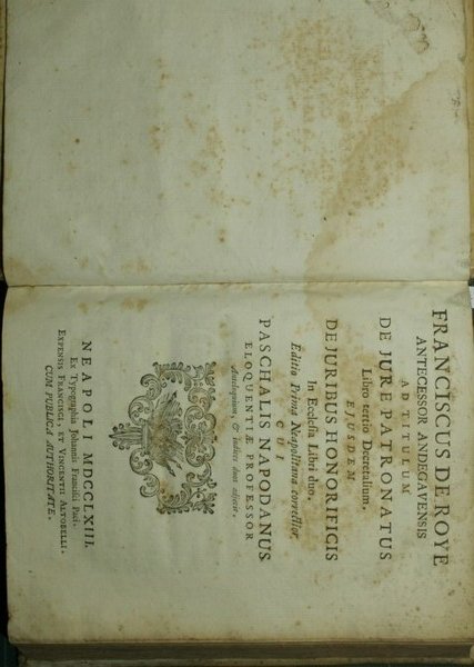 Franciscus de Roye antecessor andegavensis ad titulum De jure patronatus …