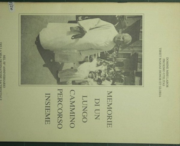 Memorie di un lungo cammino percorso insieme