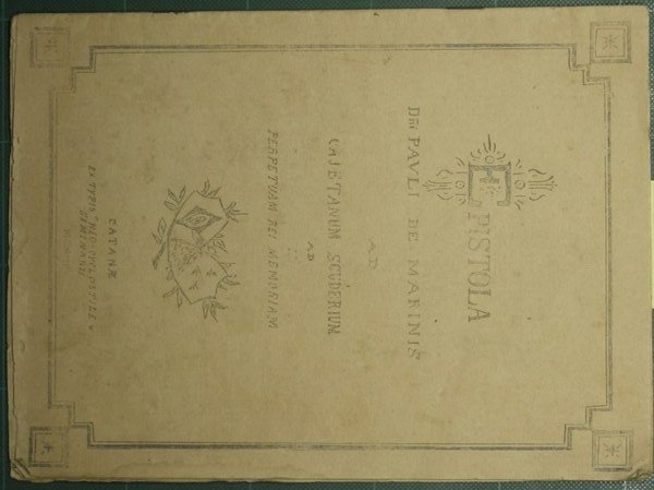 Epistola Dni Pauli De Marinis ad Cajetanum Scuderium ad perpetuam …