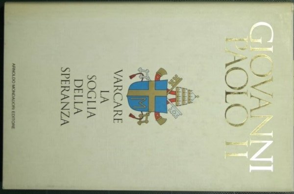 Varcare la soglia della speranza