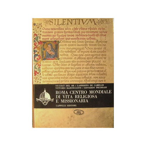 Roma centro mondiale di vita religiosa e missionaria