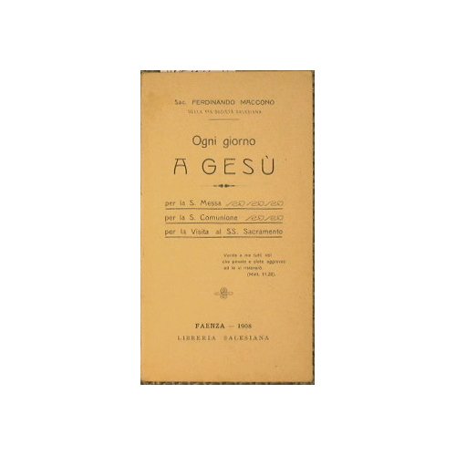 Ogni giorno a Gesù