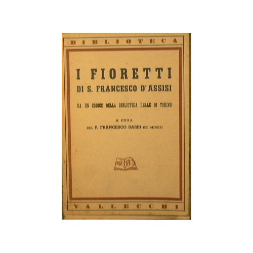 I fioretti di S.Francesco D'Assisi