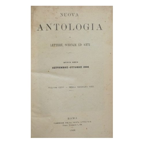 Nuova antologia. Vol. CXXV