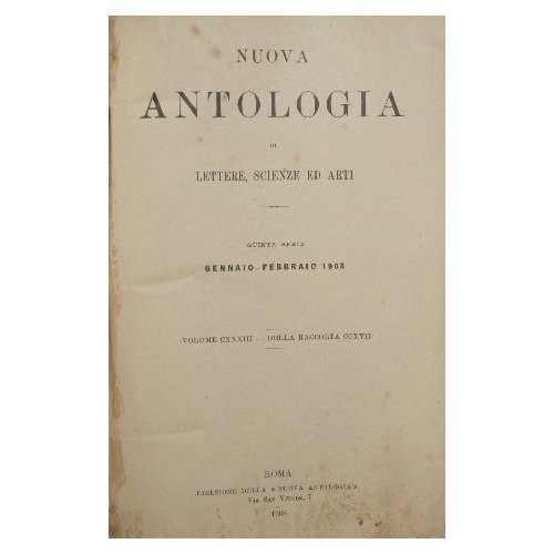 Nuova antologia. Vol. CXXXIII