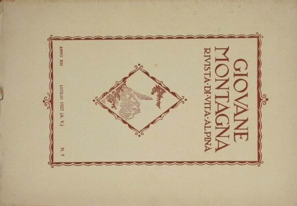 Giovane montagna. Luglio 1927