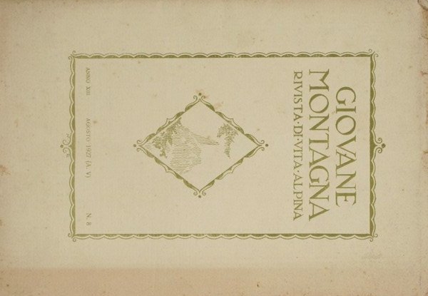 Giovane montagna. Agosto 1927