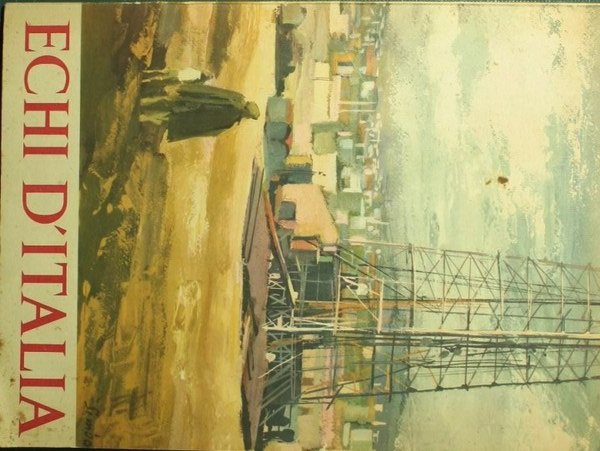 Echi d'Italia. 1956, Anno III - n. 2 - N. …