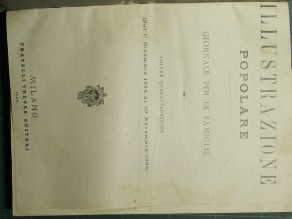 L'illustrazione popolare - Vol. XLII - Dal 1° dicembre 1904 …
