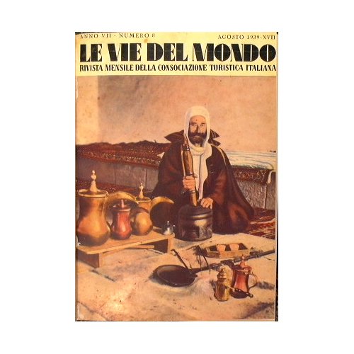 Le Vie del Mondo - Anno VII dal n. 1 …