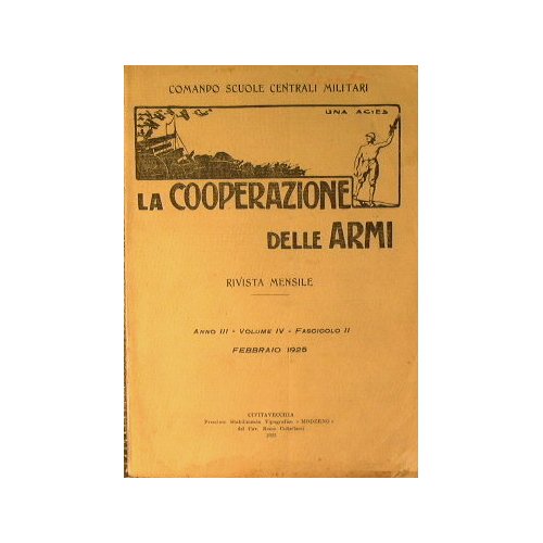 La Cooperazione delle Armi. Anno I I I Volume I …