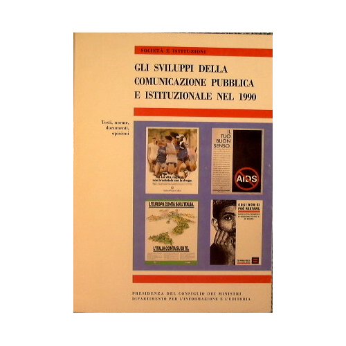 Gli sviluppi della Comunicazione Pubblica e Istituzionale nel 1990
