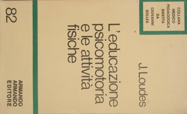L'educazione psicomotoria e le attività fisiche