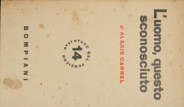 L'uomo, questo sconosciuto