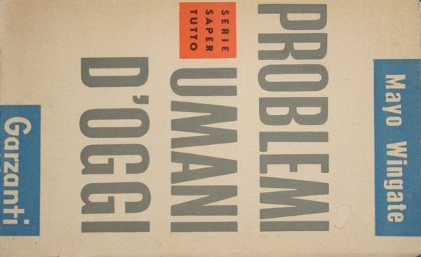 Problemi umani d'oggi