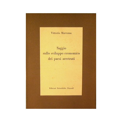 Saggio sullo sviluppo economico dei paesi arretrati
