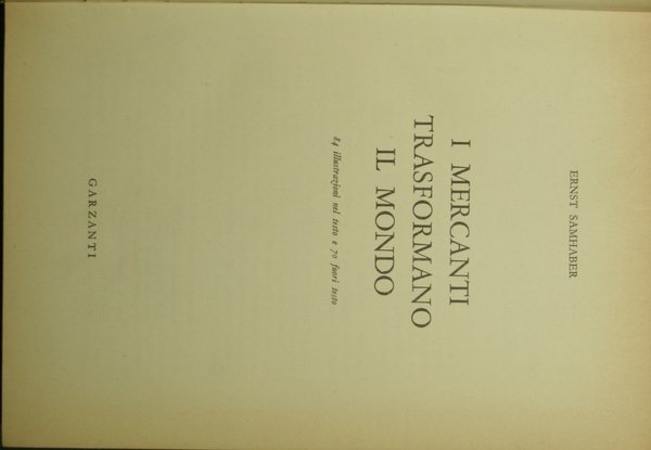 I mercanti trasformano il mondo