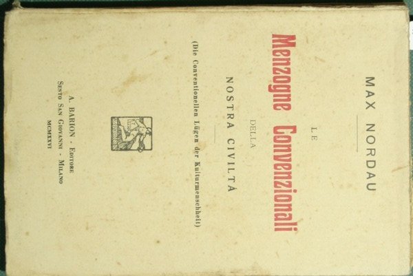 Le menzogne convenzionali della nostra civiltà