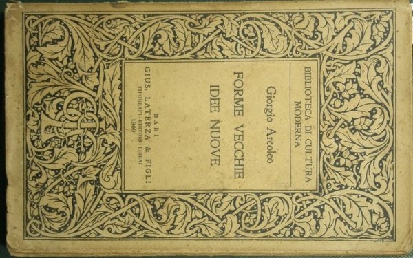 Forme vecchie idee nuove