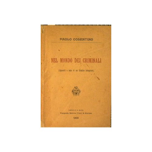 Nel mondo dei criminali