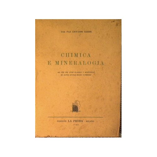 Chimica e mineralogia ad uso dei licei classici e scientifici …