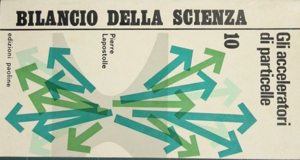 Gli acceleratori di particelle | Immagine principale