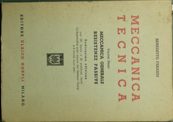 Meccanica tecnica. Vol. I