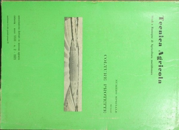 Tecnica agricola. Anno XXIII - N. 2, Marzo-Aprile 1971