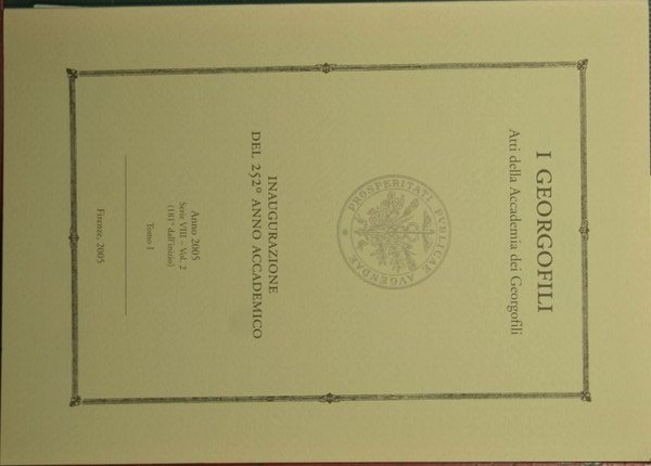I georgofili - Inaugurazione del 252° anno accademico - Anno …