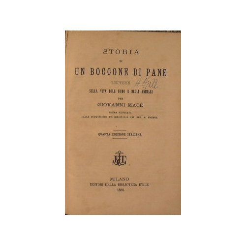 Storia di un boccone di pane ( Lettere sulla vita …