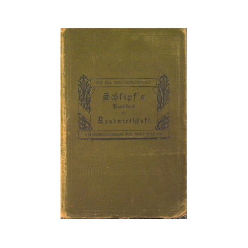 Schlipf's populares Handbuch der Landwirtschaft
