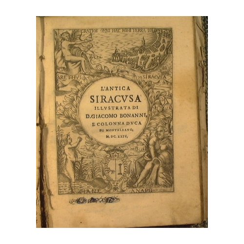 Dell'antica Siracusa illustrata di D. Giacomo Bonanni e Colonna duca …