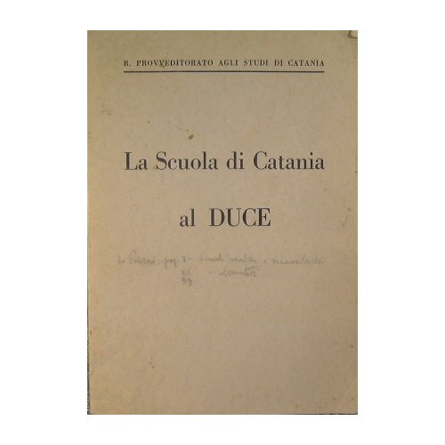 La scuola di Catania al Duce