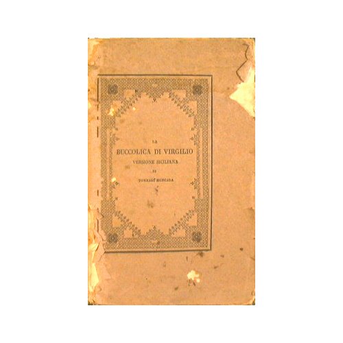 La buccolica di Virgilio - Versione Siciliana di Tommaso Moncada