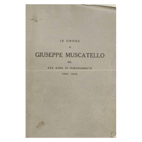 In onore di Giuseppe Muscatello nel XXX anno di insegnamento …