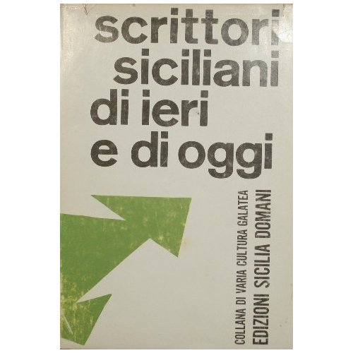 Scrittori siciliani di ieri e di oggi