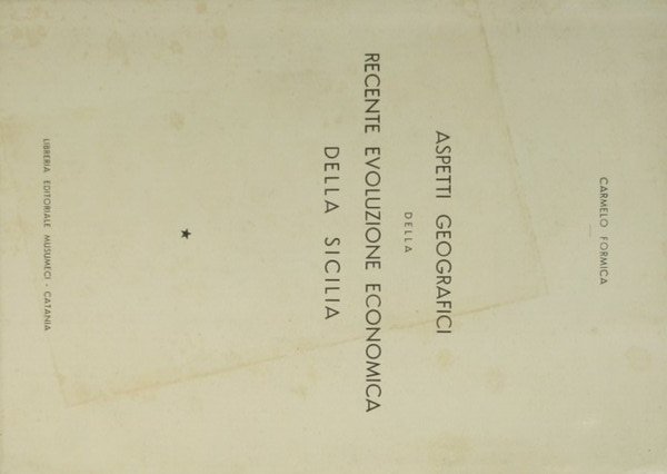 Aspetti geografici della recente evoluzione economica della Sicilia