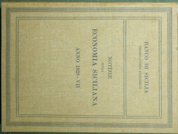 Notizie sulla economia siciliana. Anno 1928 - VII