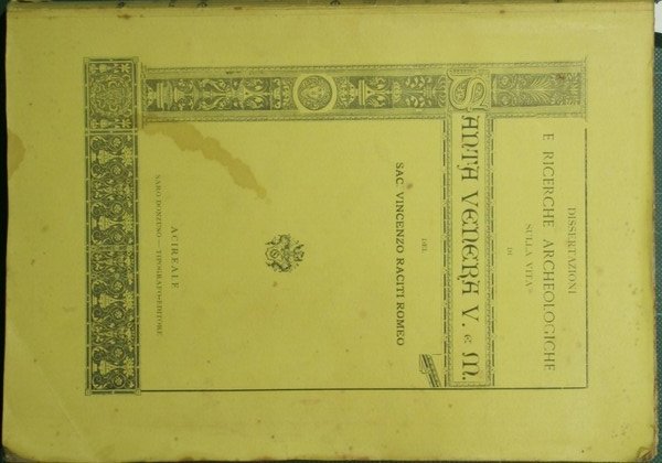 Dissertazioni e ricerche archeologiche sulla Vita di S. Venera V. …