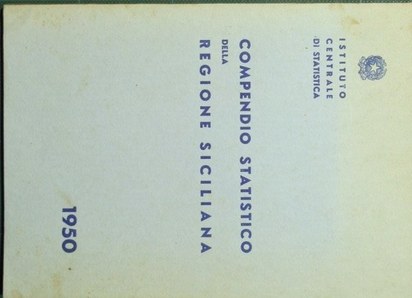 Compendio statistico della Regione Siciliana 1950