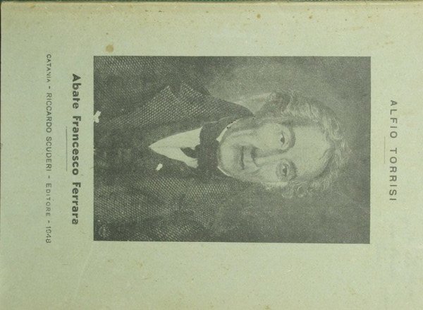 Biografia e sintesi critica delle opere edite dello Abate F. …