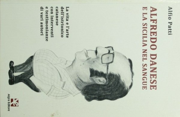 Alfredo Danese e la Sicilia nel sangue