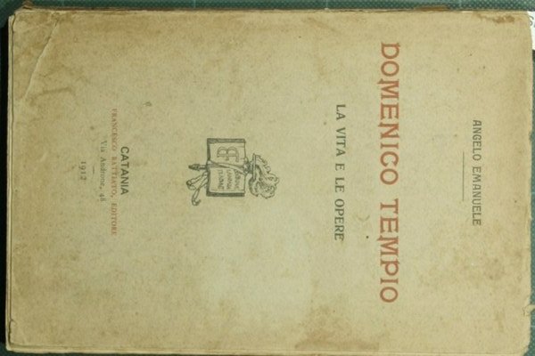 Domenico Tempio. La vita e le opere