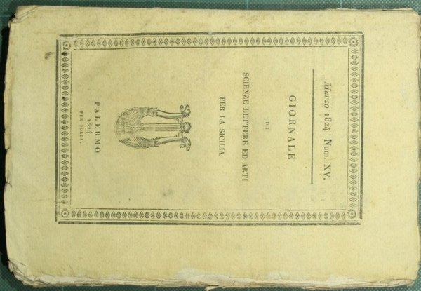 Giornale di scienze lettere ed arti per la Sicilia. Marzo 1824 - N. XV