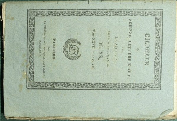 Giornale di scienze lettere ed arti per la Sicilia. Luglio 1829 - N. 79